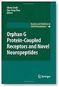 Orphan G Protein-Coupled Receptors and Novel Neuropeptides (Results and Problems in Cell Differentiation)