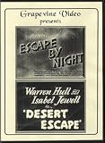 Escape By Night (1937) / Desert Escape (1940)
