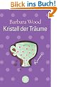 Kristall der Tr�ume.