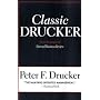 Classic Drucker: From the Pages of Harvard Business Review