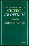 A Commentary on Cicero, De Officiis