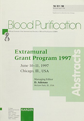 Extramural Grant Program 1997: Chicago, June 1997: Abstracts (Blood Purification , Vol 16, Suppl. 1)