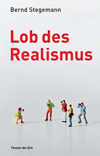 Lob des Realismus (Außer den Reihen) (German Edition)