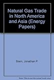 Natural gas trade in North America and Asia
