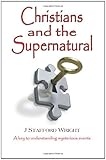 Christians and the supernatural