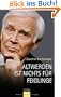Altwerden ist nichts f�r Feiglinge