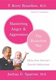 Mastering Anger and Aggression