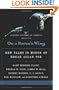 On a Raven's Wing: New Tales in Honor of Edgar Allan Poe by Mary Higgins Clark, Thomas H. Cook, James W. Hall, Rupert Holmes, S. J. Rozan, Don Winslow, and Fourteen Others