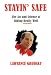 Book cover of Stayin' Safe: The Art and Science of Riding Really Well.