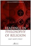 Readings in the Philosophy of Religion: East Meets West