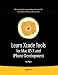 Learn Xcode Tools for Mac OS X and iPhone Development (Learn Series)