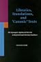 Libraries, Translations, and 'Canonic' Texts: The Septuagint, Aquila and Ben Sira in the Jewish and Christian Traditions (Supplements to the Journal for the Study of Judaism)