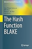 The Hash Function BLAKE (Information Security and Cryptography)
