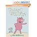Today I Will Fly! (An Elephant and Piggie Book)