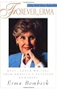 Forever, Erma: Best-Loved Writing From American's Favorite Humorist