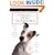 The Ultimate Guide to Dog Training