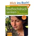Bluthochdruck senken: Das 3-Typen-Konzept (GU Ratgeber Gesundheit)