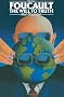 Michel Foucault: The Will to Truth