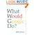 What Would Google Do?