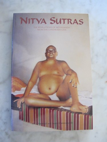 Nitya Sutras: The Revelations of Nityananda from the Chidakash Gita