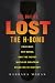 The Day We Lost the H-Bomb: Cold War, Hot Nukes, and the Worst Nuclear Weapons Disaster in History