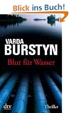 Blut f�r Wasser: Thriller