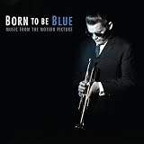 Ost: Born to Be Blue
