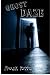 Ghost Daze:Ghost Short Stories That Take The Unwanted Guest To A Whole Other Level of Paranormal Activity