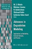 Advances in Degradation Modeling: Applications to Reliability, Survival Analysis, and Finance (Statistics for Industry and Technology)