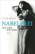 Nabelfrei: Mein Leben, kein Roman