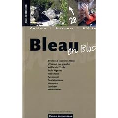 Bleau en bloc: Gebiete - Parcours - Bl�cke