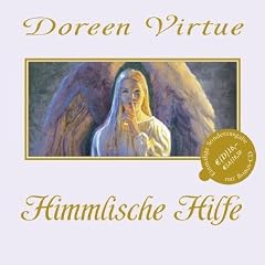 Himmlische Hilfe: Wie man die Engel erkennt (Mit Bonus-CD)