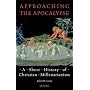 Approaching the Apocalypse: A Short History of Christian Millenarianism