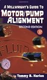 Millwrights Guide to Motor Pump Alignment