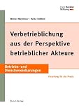 Produkt-Bild: Verbetrieblichung aus der Perspektive betrieblicher Akteure: Forschung f&uuml;r die Praxis