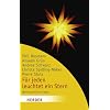 F�r jeden leuchtet ein Stern: Weihnachtliche Texte von Phil Bosmans, Anselm Gr�n, Andrea Schwarz, Christa Spilling-N�ker, Pierre Stutz