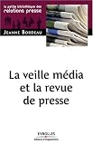 Revue Eyrolles  / La veille média et la revue de presse