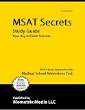 MSAT Secrets Study Guide: MSAT Exam Review for the Medical School Admissions Test