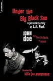 Read Under the Big Black Sun: A Personal History of L.A. Punk on-line
