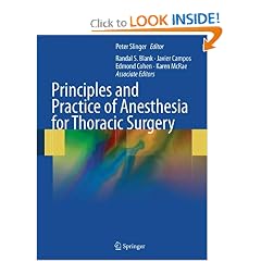 Principles and Practice of Anesthesia for Thoracic Surgery by Peter Slinger  MD  FRCPC