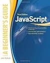 JavaScript, A Beginner's Guide, Third Edition (Beginner's Guide  (Osborne Mcgraw Hill))