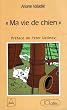 Ma vie de chien, entretiens avec Milou