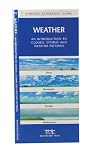 Weather: An Introduction to Clouds, Storms and Weather Patterns (Sky Watcher Guide)