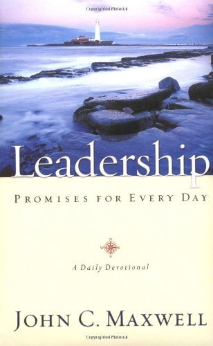 Leadership Promises for Every Day by Maxwell, John C. [Tomas Nelson,2003] (Hardcover)