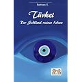 T�rkei - Der Schl�ssel meines Lebens