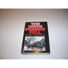 The Week France Fell / Noel Barber
