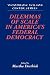 Dilemmas of Scale in America's Federal Democracy (Woodrow Wilson Center Press)