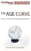 The Age Curve: How to Profit from the Coming Demographic Storm