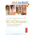Sch�nsein. Chancen und M�glichkeiten der Sch�nheitschirurgie