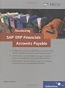 Maximizing SAP ERP Financials Accounts Payable (English and German Edition)